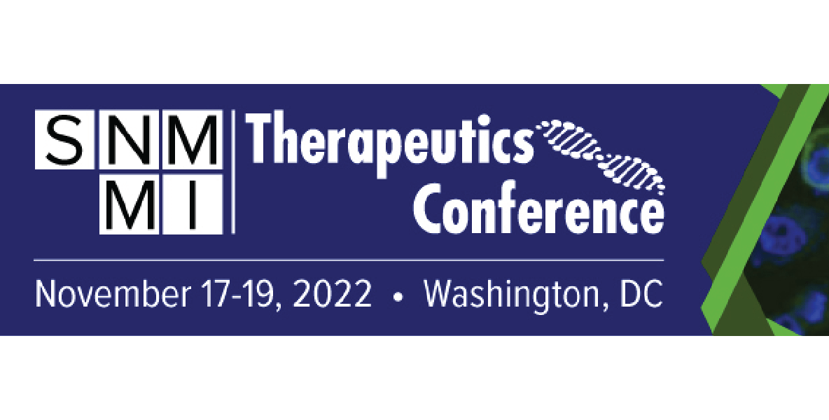 Society of Nuclear Medicine and Molecular Imaging (SNMMI) 2022 Fall Therapeutics Conference