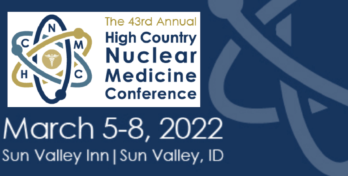 43rd Annual High Country Nuclear Medicine Conference